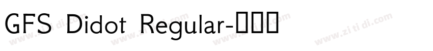 GFS Didot Regular字体转换